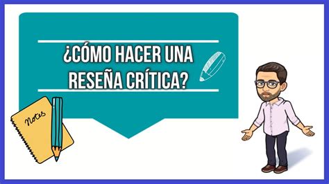 Tutorial ¿cómo Hacer Una Reseña Crítica Pensar Y Creer Realtime