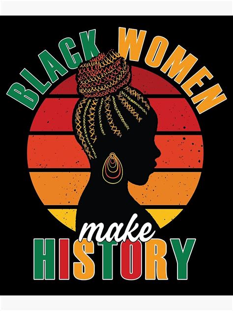 Black History Month African American Black Women Afro I Am Poster By Madriguerasm Redbubble