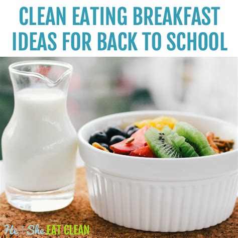 Clean Eating Breakfast Ideas For Back To School