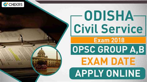 Have feedback or require support? Odisha Civil Service Exam 2018 - OPSC Group A, B Exam Date ...