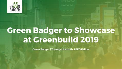 Green Badger Will Showcase Top Leed Certification Software At 2019