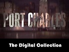 Digital Collection - Port Charles - The Complete Series ...