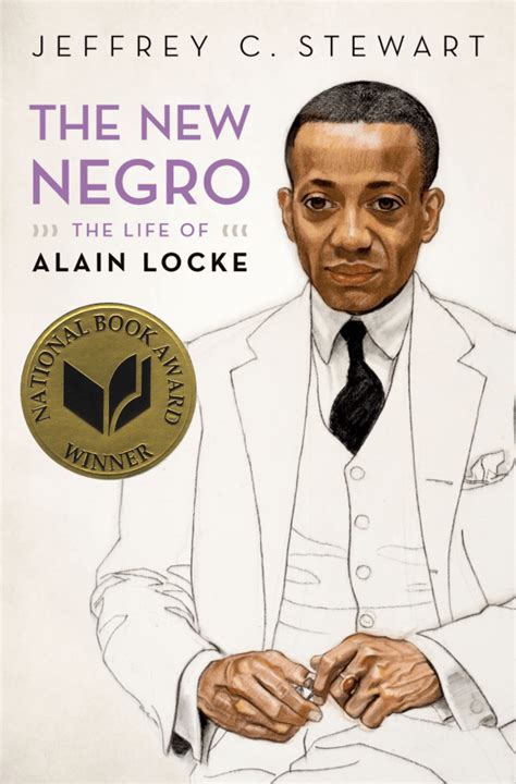 The New Negro The Life Of Alain Locke National Book Foundation
