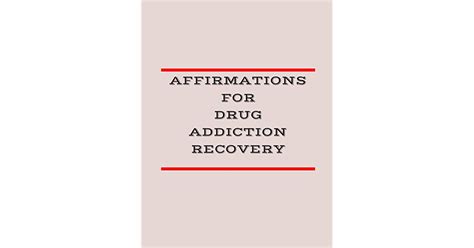 Affirmations For Drug Addiction Recovery Daily Affirmations For