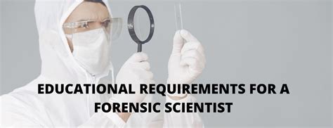 Educational Requirements For A Forensic Scientist