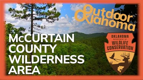 Mccurtain County Wilderness Area Youtube
