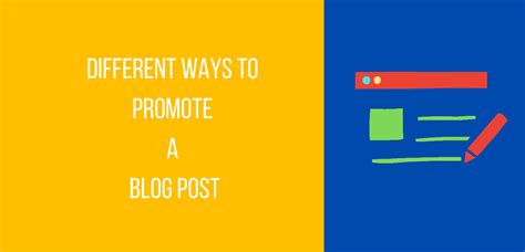 How To Promote Your Blog Post 7 Powerful Strategies Foxblogging