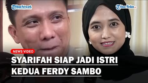 Syarifah Ima Siap Jadi Istri Kedua Ferdy Sambo Dan Gantikan Dihukum