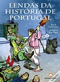 Lendas da História de Portugal - Livro - WOOK