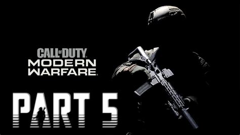 Call Of Duty Modern Warfare Gameplay Walkthrough Mission 5 Clean
