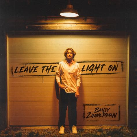 ‎bailey Zimmerman在 Apple Music 上的《leave The Light On Ep》