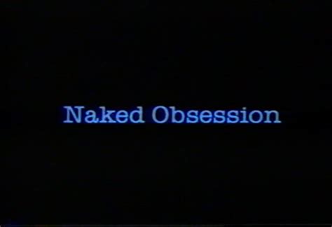 Naked Obsession William Katt Rick Dean Maria Ford