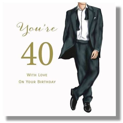 Happy 40th Birthday Card For Male 40th Birthday