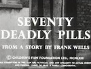 Seventy Deadly Pills (1964)