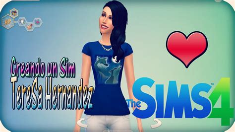 Sims 4 Demo Crear Un Simcreando Un Sim Teresa Hernandez Youtube