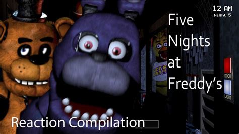 Five Nights At Freddys Scariest Momentsreactions Compilation Youtube