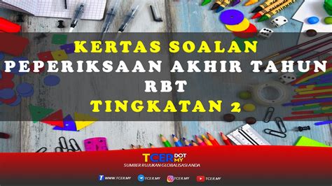 Soalan percubaan pt3 2017 matematik mrsm berserta. Kertas Soalan Peperiksaan Akhir Tahun RBT Tingkatan 2 ...