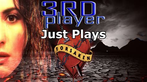 3rd Just Plays Forsaken Remastered Youtube