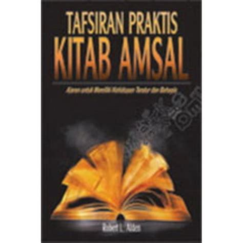 Jual BUKU TAFSIRAN PRAKTIS KITAB AMSAL Shopee Indonesia