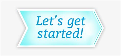 Started - Let's Get Started Button - 637x304 PNG Download ...