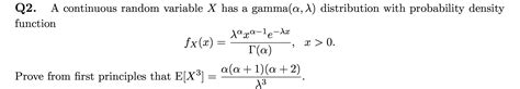 Statistics How To Find The Third Moment E X3 Of Gamma