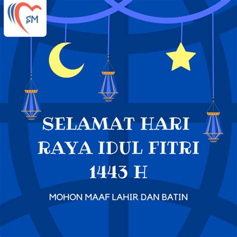 Selamat Hari Raya Idul Fitri Mohon Maaf Lahir Dan Batin