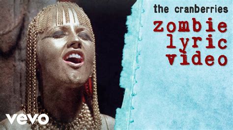 The Cranberries Zombie Lyric Video YouTube Music