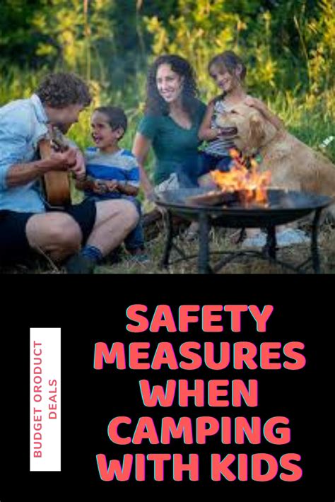 Safety Measures When Camping With Kids Camping With Kids Camping