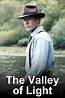 The Valley of Light: Watch Full Movie Online | DIRECTV