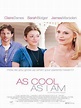 as_cool_as_i_am_POSTER | Alta Peli