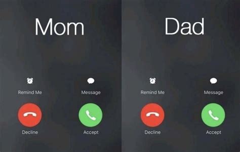 Always Accept Mom And Dad Calls Social And People
