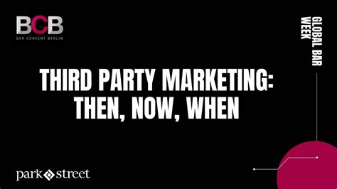 Third Party Marketing Then Now When Youtube