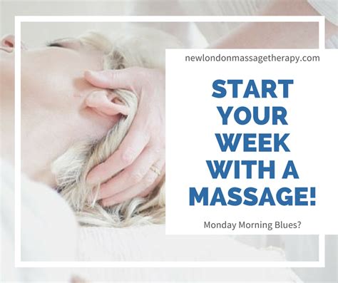 Start Your Week With A Massage Massage Therapy Massage