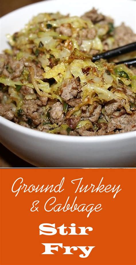 Luckily, turkey is a lean alternative to other meats that's low in sodium, especially if when choosing a whole turkey for a big family meal, be sure to get a bird big enough to feed all of your guests if you buy ground turkey, experiment with turkey burger and meatball recipes. Ground Turkey & Cabbage Stir-Fry Recipe | Healthy eating, Cabbage recipes, Food recipes
