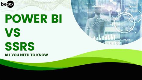 Power Bi Vs Ssrs All You Need To Know Be X