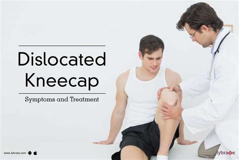 Dislocated Kneecap Symptoms And Treatment By Dr Sanjay Kapoor Lybrate
