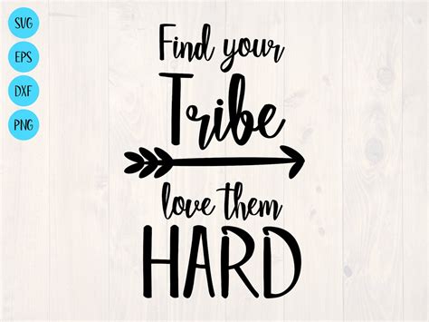 Find Your Tribe Love Them Hard Svg Is A Home Sign Design Etsy