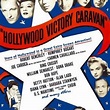 Hollywood Victory Caravan - Rotten Tomatoes