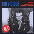 Better - Vicious,Sid: Amazon.de: Musik-CDs & Vinyl