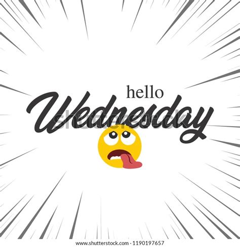 Hello Wednesday Lettering Design Smiley Stock Vector Royalty Free