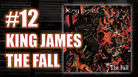 TÁ No Play 12 King James The Fall Youtube