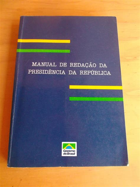 Manual De Redação Da Presidência Da República By Presidência Da República Do Brasil Goodreads