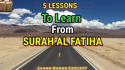 Lessons To Learn From Surah Al Fatiha Youtube