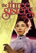 The Three Sisters (1966) - Movie | Moviefone