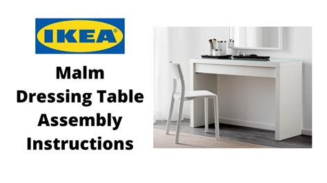 Ikea Malm Dressing Table Assembly Instructions Youtube