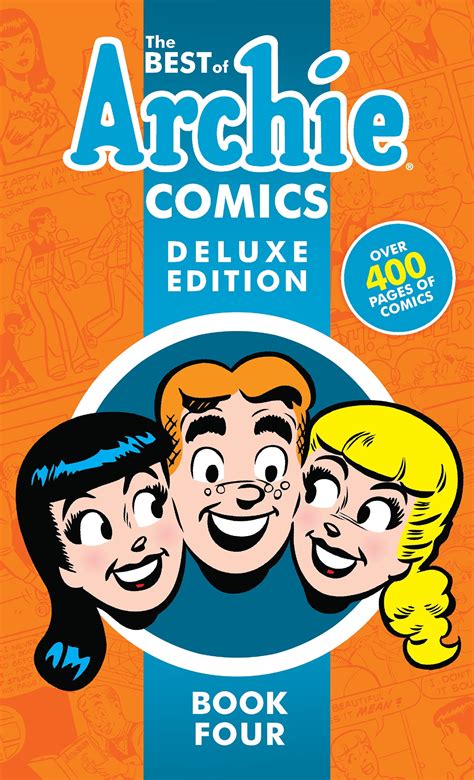Best Of Archie Deluxe The Best Of Archie Comics Book 4 Deluxe Edition