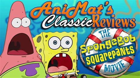 Spongebob squarepants which patrick are you? The SpongeBob SquarePants Movie - AniMat's Classic Reviews ...