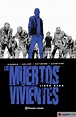 LOS MUERTOS VIVIENTES (EDICION INTEGRAL) Nº 08/08 - ROBERT KIRKMAN ...
