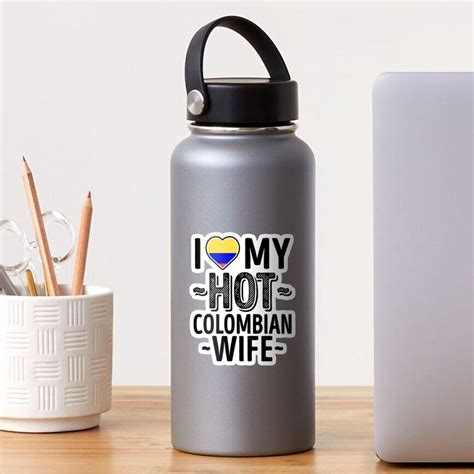I Love My Hot Colombian Wife Cute Colombia Couples Romantic Love T Shirts And Stickers Sticker