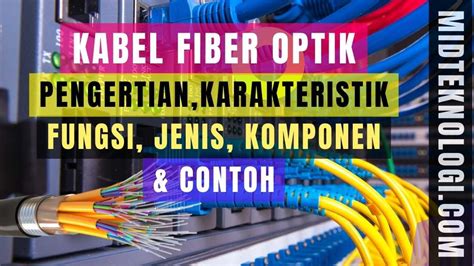 Pengertian Kabel Fiber Optik Jenis Komponen Prinsip K Vrogue Co